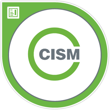 CISM, ISACA Certified Information Security Manager